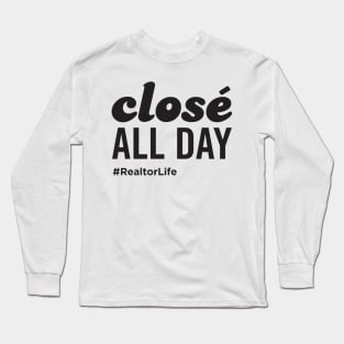 Closé All Day | Real Estate T-Shirt Long Sleeve T-Shirt